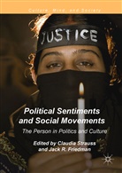 Jack R. Friedman, R Friedman, R Friedman, Claudi Strauss, Claudia Strauss - Political Sentiments and Social Movements