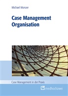 Monzer Michael, Michael Monzer - Case Management Organisation