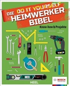 BOSCH - Die Do it Yourself Heimwerkerbibel