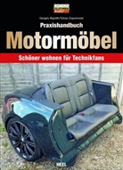 Gergel Bajzáth, Gergely Bajzáth, Tobias Zoporowski - Praxishandbuch Motormöbel