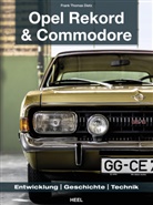 Frank Dietz, Frank Th. Dietz, Frank Thomas Dietz - Opel Rekord & Commodore 1963-1986