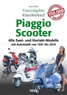 Henry Wills - Praxisratgeber Klassikerkauf Piaggio Scooter