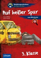 Anemone Fesl, Julia Gerigk, Anni Mohn, Julia Gerigk - Auf heißer Spur
