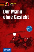 Marc Hillefeld, Ingrid Schleicher - Der Mann ohne Gesicht