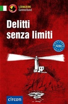 Enrico De Feo, Odd, Fulvia Oddo, Alessandra Felici Puccetti, Roberta Rossi - Delitti senza limit