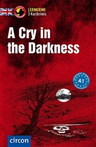 Oliver Astley, Caroline Simpson - A Cry in the Darkness