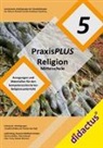 Judith König, Judith u König, Rosanna Mühlbach-Griebel, Christian Müller, Claudi Schäble, Claudia Schäble... - PraxisPLUS Religion Mittelschule Jahrgangsstufe 5, m. CD-ROM