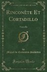 Miguel De Cervantes Saavedra - Rinconète Et Cortadillo