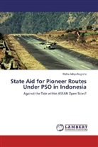 Ridha Aditya Nugraha - State Aid for Pioneer Routes Under PSO in Indonesia