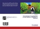 Saiqa Yameen - A Sociological Investigation of the Causes of Illiteracy in Pakistan