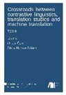 Olive Czulo, Oliver Czulo, Hansen-Schirra, Silvia Hansen-Schirra - Crossroads between contrastive linguistics, translation studies and machine translation: TC3 II