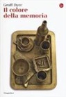 Geoff Dyer - Il colore della memoria