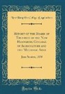 New Hampshire College of Agriculture - Report of the Board of Trustees of the New Hampshire College of Agriculture and the Mechanic Arts