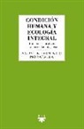 Agustín Domingo Moratalla - Condición humana y ecología integral : horizontes educativos para una ciudadanía global