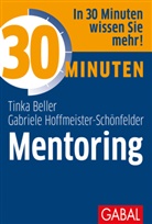 Tinka Beller, Gabriele Hoffmeister-Schönfelder - 30 Minuten Mentoring
