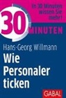Hans-Georg Willmann - 30 Minuten Wie Personaler ticken
