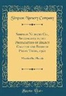 Simpson Nursery Company - Simpson Nursery Co., Specialists in the Propagation of Select Grafted and Budded Pecan Trees, 1921: Monticello, Florida (Classic Reprint)