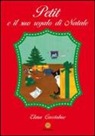 Elena Cacciabue - Petit e il suo regalo di Natale