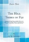 A. B. Brewster - The Hill Tribes of Fiji