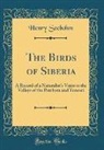 Henry Seebohm - The Birds of Siberia