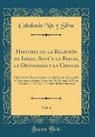 Celedonio Nin y Silva, Celedonio Nin y. Silva - Historia de la Religión de Israel Según la Biblia, la Ortodoxia y la Ciencia, Vol. 4