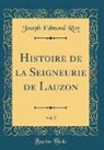 Joseph Edmond Roy - Histoire de la Seigneurie de Lauzon, Vol. 5 (Classic Reprint)