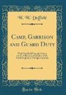 W. W. Duffield - Camp, Garrison and Guard Duty