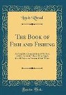 Louis Rhead - The Book of Fish and Fishing