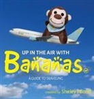 Shirley Bond - Up in the Air with Bananas