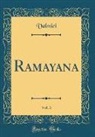 Valmici Valmici - Ramayana, Vol. 3 (Classic Reprint)