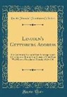 Lincoln Financial Foundation Collection - Lincoln's Gettysburg Address: The Aftermath; Excerpts from Newspapers and Other Sources Illuminating Aspects of This Most Well-Known Presidential Sp