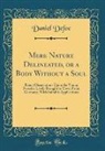 Daniel Defoe - Mere Nature Delineated, or a Body Without a Soul