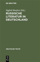 Sigfri Hoefert, Sigfrid Hoefert - Russische Literatur in Deutschland