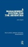John Argenti, Argenti John - Management System for the Seventies