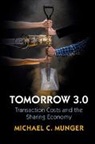 Michael C. Munger, Michael C. (Duke University Munger, Munger Michael C. - Tomorrow 3.0