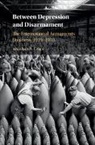 Jonathan A Grant, Jonathan A. Grant, Jonathan A. (Florida State University) Grant, Grant Jonathan A. - Between Depression and Disarmament