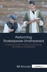 Bill Kincaid, Kincaid Bill - Performing Shakespeare Unrehearsed
