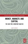 Jean Cartelier, Jean (University of Paris Nanterre Cartelier, Cartelier Jean - Money, Markets and Capital