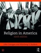 John Corrigan, John (Florida State University Corrigan, John Hudson Corrigan, Winthrop Hudson, Winthrop (James B. Colgate Professor of the History of Christianity Hudson, Winthrop S. Hudson... - Religion in America