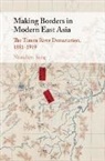 Nianshen Song, Nianshen (University of Maryland Song, Nianshen (Vassar College Song, SONG NIANSHEN - Making Borders in Modern East Asia