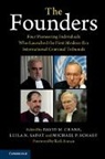 David M. (Syracuse University Crane, David M. (Syracuse University New York) Sch Crane, David M. Crane, David M. (Syracuse University Crane, Leila Sadat, Leila (Washington University Sadat... - Founders