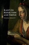 Melissa Merritt, Melissa (University of New South Wales Merritt, Melissa McBay Merritt, Melissa McBay (University of New South Wales Merritt, Merritt Melissa - Kant on Reflection and Virtue
