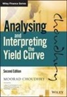 Moorad Choudhry, Choudhry Moorad - Analysing and Interpreting the Yield Curve