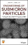 J Chakraborty, Jayanta Chakraborty - Engineering of Submicron Particles
