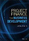 JE Triantis, John E Triantis, John E. Triantis, Triantis John E. - Project Finance for Business Development