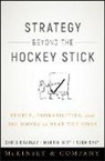 Bradley, Chris Bradley, Martin Hirt, Matin Hirt, Sven Smit - Strategy Beyond the Hockey Stick
