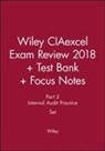 Wiley - Wiley Ciaexcel Exam Review 2018 + Test Bank + Focus Notes: Part 2,