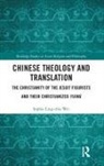 Sophie Ling-Chia Wei, Sophie Ling-Chia (The Chinese University of H Wei, Sophie Ling-chia (The Chinese University of Hong Kong) Wei - Chinese Theology and Translation