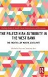 Michelle Pace, Michelle (Roskilde University Pace, Michelle Sen Pace, Pace Michelle, Somdeep Sen - Palestinian Authority in the West Bank