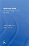 Ewart, Jacqui Ewart, Jacqui O''donnell Ewart, Jacquie Ewart, Ewart Jacqui, Kate O’Donnell... - Reporting Islam